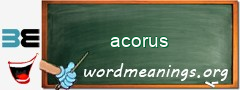 WordMeaning blackboard for acorus